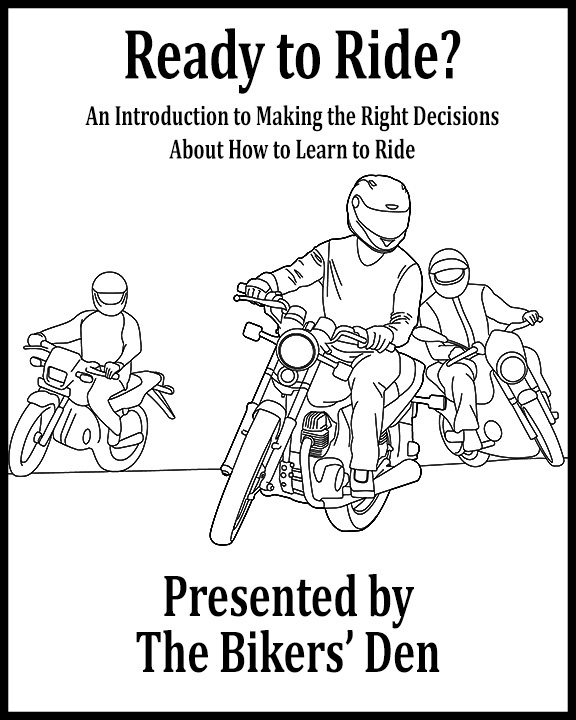 An Introduction to Making the Right Decisions About How to Learn to Ride
