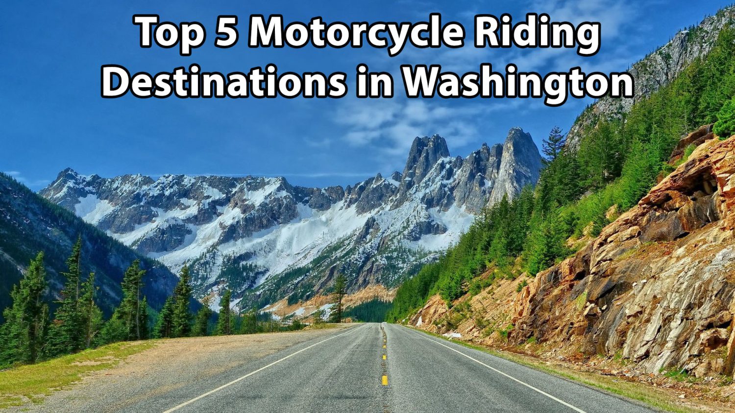 Top 5 Motorcycle Riding Destinations in Washington