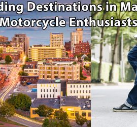 Top Riding Destinations in Maine for Motorcycle Enthusiasts