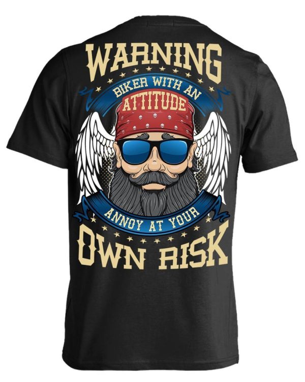 Biker With An Attitude T-Shirt