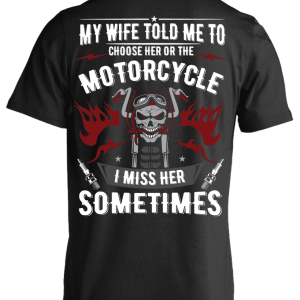 Choose Her or The Motorcycle T-Shirt