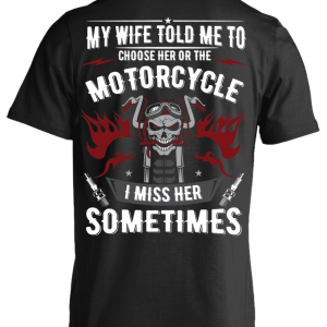 Choose Her or The Motorcycle T-Shirt