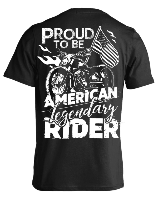 Proud to be American Legendary Rider T-Shirt