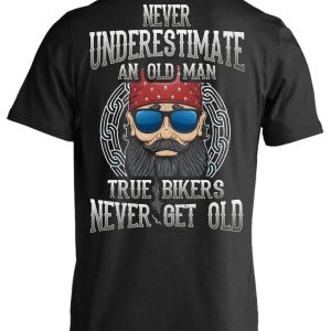 True Bikers Never Get Old T-Shirt