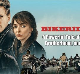 The Bikeriders – A Powerful Tale of Rebellion, Brotherhood, and Identity 1